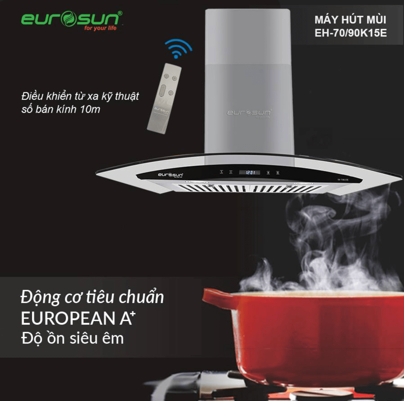 Máy Hút Mùi Eurosun EH-70K11E Hiệu Năng Vận Hành Bền Bỉ Theo Năm Tháng